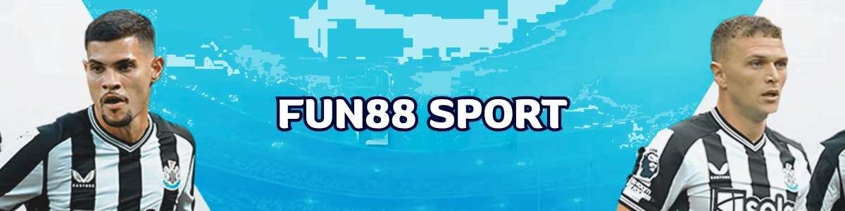 เดิมพันกีฬาออนไลน์ FUN88 เดิมพันกีฬาออนไลน์